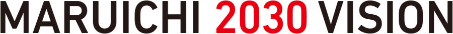 MARUICHI 2030 VISION